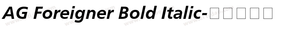 AG Foreigner Bold Italic字体转换